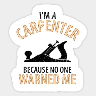 Wood Carpenter Joiner Woodcutter Craftsman Sticker